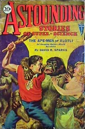 astouning stories of super science: the ape-men of xlotli